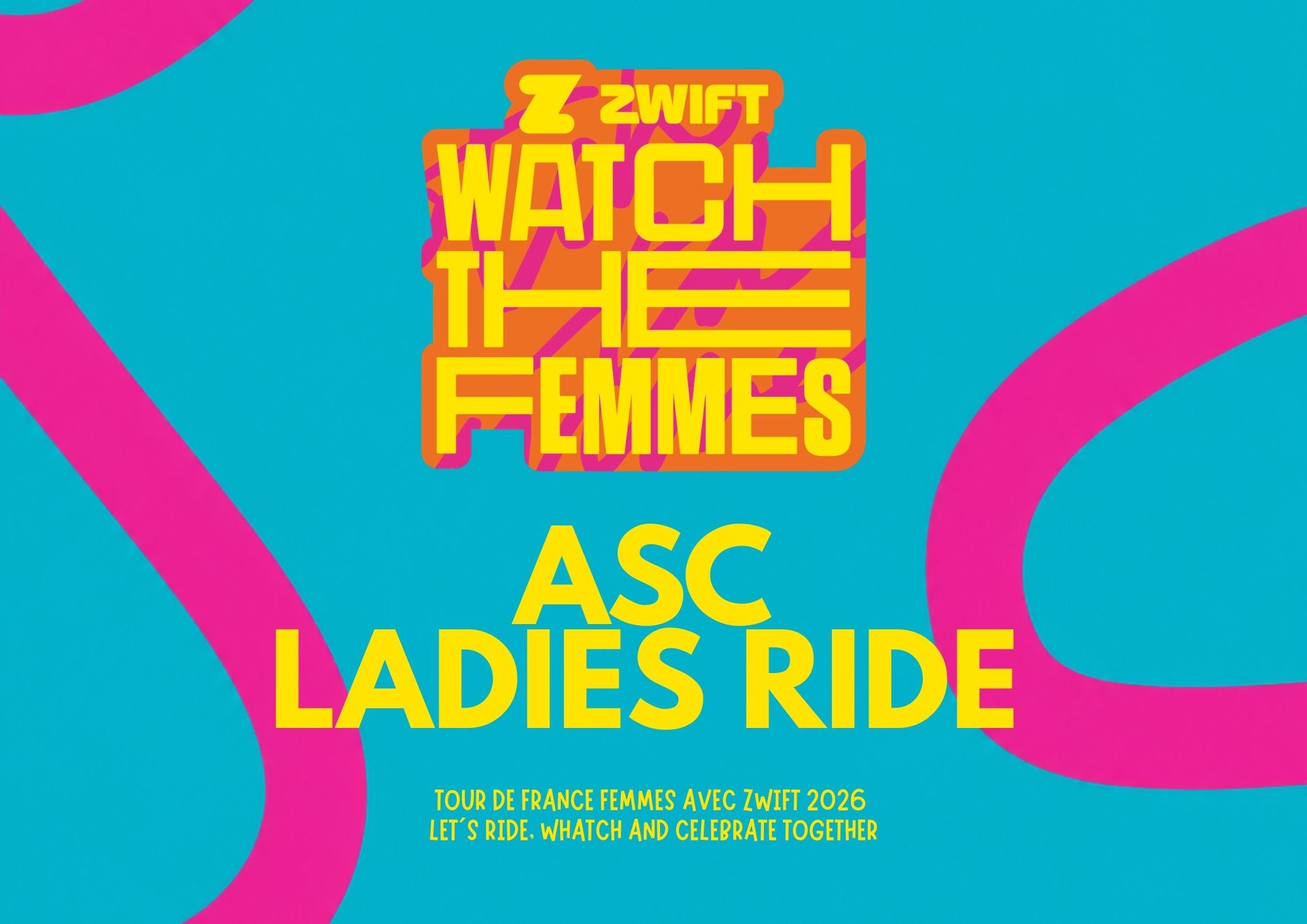 ASC Ladies Ride - Tour de France Femmes avec Zwift